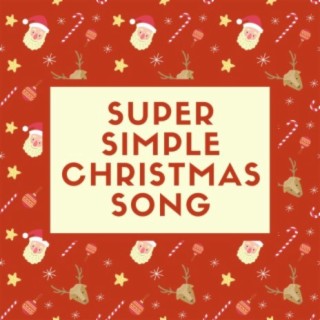 Super Simple Christmas Song