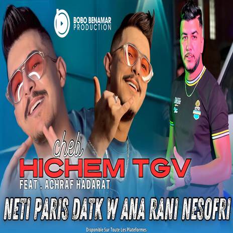 Neti Paris Datk ft. Achraf Hadarat | Boomplay Music