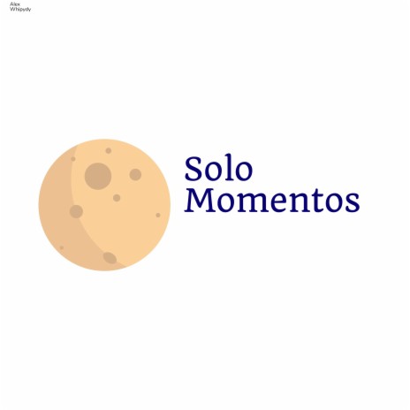 Solo Momentos | Boomplay Music