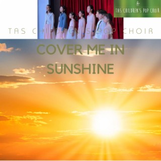 Cover Me In Sunshine