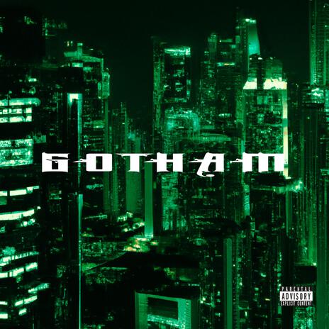 GOTHAM | Boomplay Music