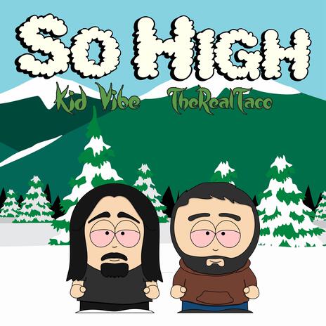 So High ft. TheRealTaco | Boomplay Music