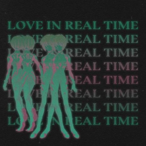 Love In Real Time | Boomplay Music