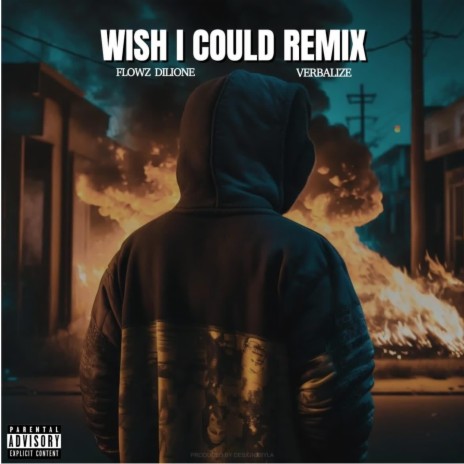 Wish I Could ft. Flowz Dilione | Boomplay Music
