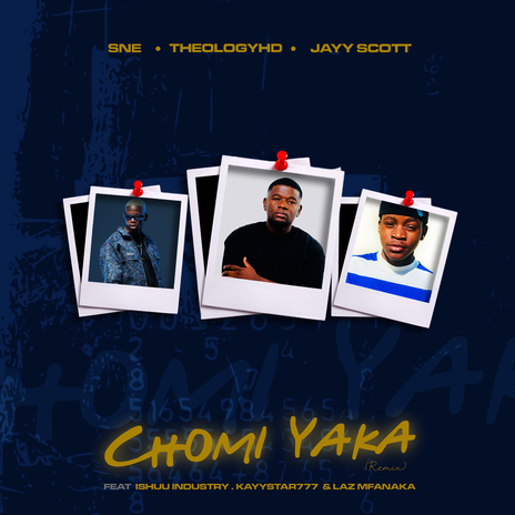 CHOMI YAKA (feat. Ishuu Industry, KayStar777 & Laz Mfanaka) | Boomplay Music