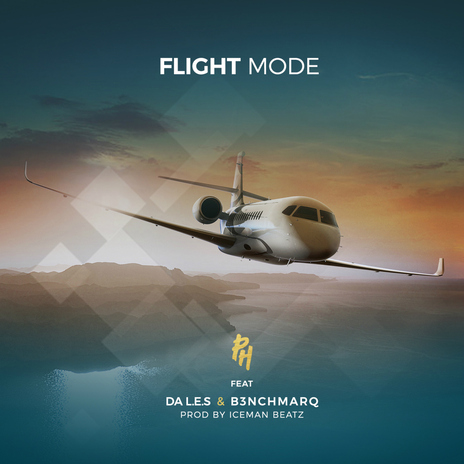 Flight Mode (feat. Da L.E.S and B3nchmarQ) | Boomplay Music