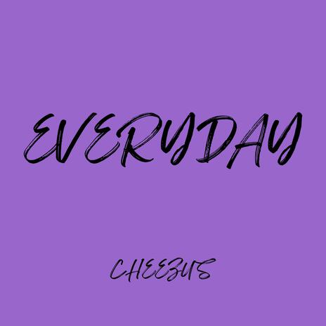 Everyday | Boomplay Music