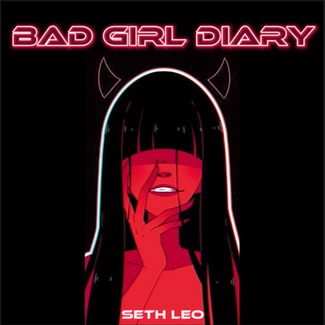 Bad Girl Diary | Boomplay Music