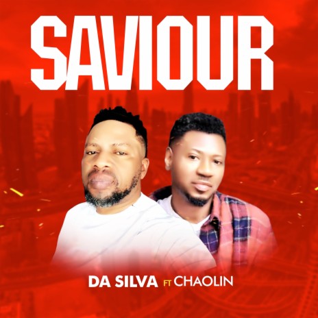 Saviour ft. CHAOLIN | Boomplay Music