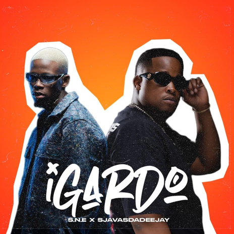 iGardo ft. SjavasDaDeejay | Boomplay Music