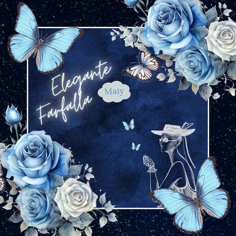 Elegante Farfalla | Boomplay Music