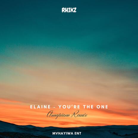 Elaine (You're the one) (Amapiano Revisit) | Boomplay Music