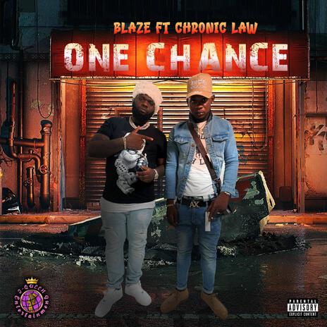 One Chance ft. Chronic Law | Boomplay Music