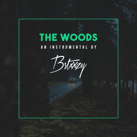 The Woods | Boomplay Music