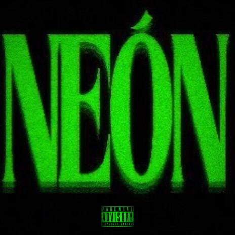 NEON | Boomplay Music