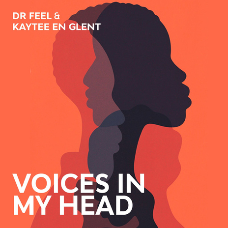 Voices In My Head ft. Kaytee En Glent | Boomplay Music