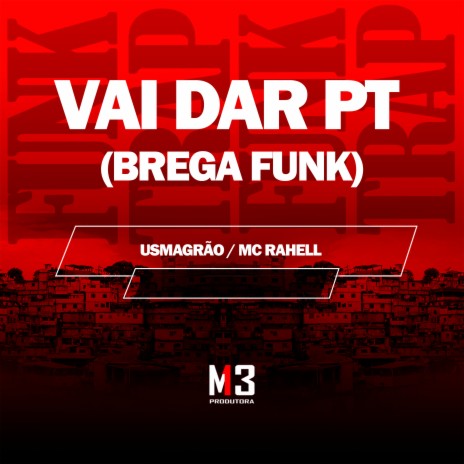 Vai Dar Pt (Brega Funk) ft. UsMagrão | Boomplay Music