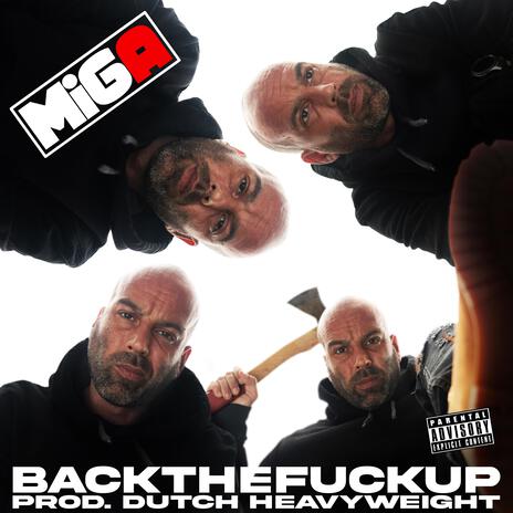 Back the fuck up (Acapella) ft. Dutch Heavyweight | Boomplay Music