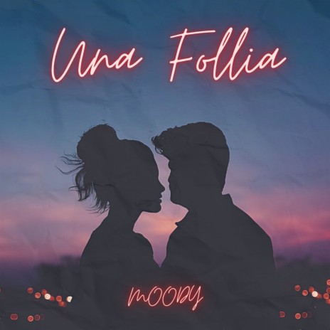 Una follia | Boomplay Music