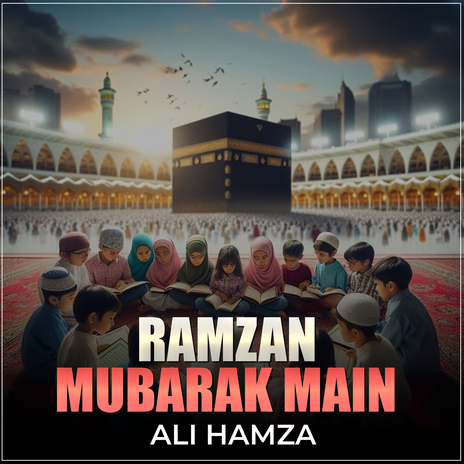 Ramzan Mubarak Main | Boomplay Music