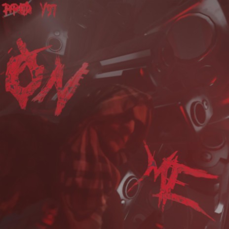 On Me ft. Y97 | Boomplay Music