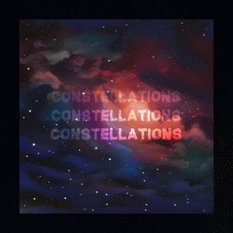 Constellations | Boomplay Music