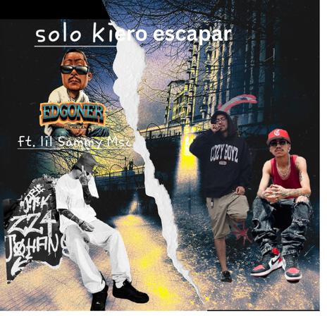 SOLO KIERO ESCAPAR. ft. Lil sammy msc | Boomplay Music