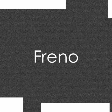 Freno | Boomplay Music