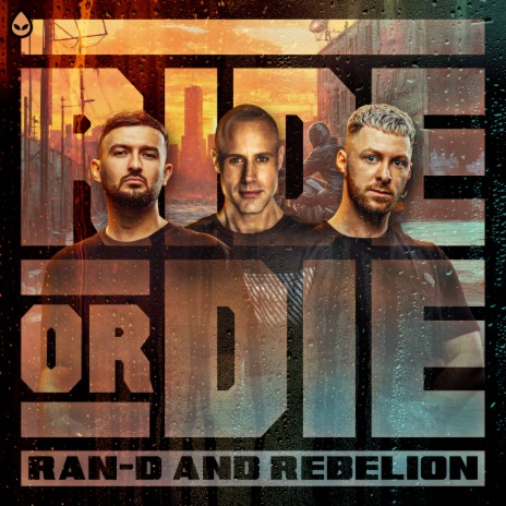 Ride Or Die ft. Rebelion | Boomplay Music