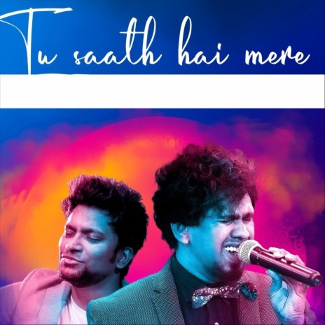 Tu Saath Hai Mere (feat. Rex Fernandes) | Boomplay Music