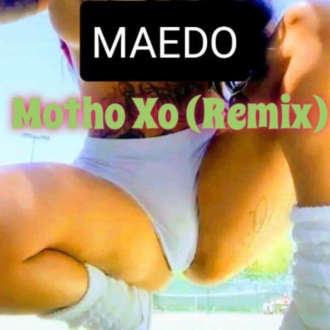 Motho Xo (Remix)