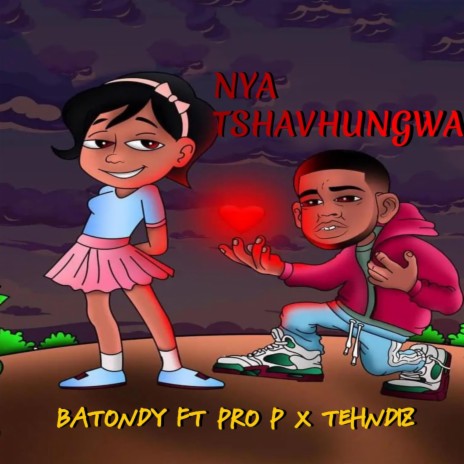 Nyatshavhungwa ft. Pro P & Tehndiz