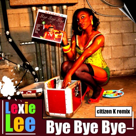 Bye Bye Bye (Citizen K Remix) | Boomplay Music