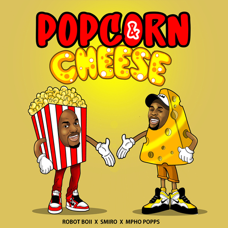 Popcorn & Cheese (feat. Mpho Popps) | Boomplay Music