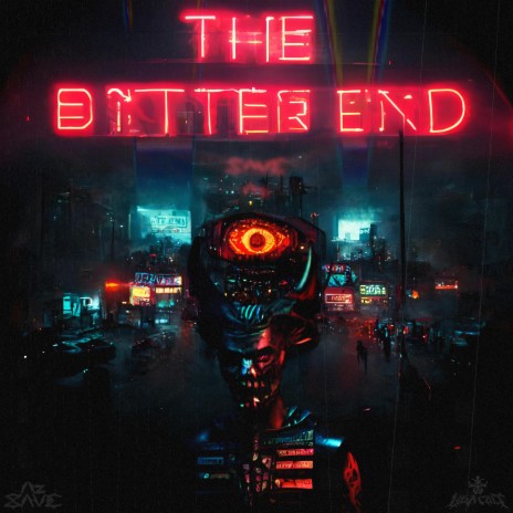THE BITTER END ft. SAVE Az | Boomplay Music