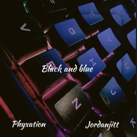 Black and Blue ft. Jordanjitt | Boomplay Music
