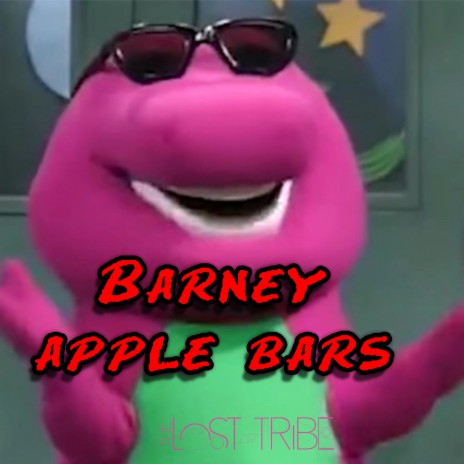 Apple Bars ft. Barney the Purple Dinosaur & Farmer Dan | Boomplay Music