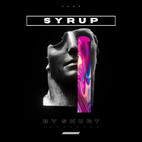 SYRUP | Boomplay Music