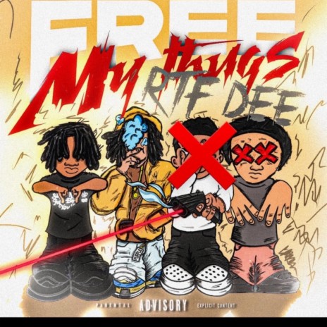 Free My Thugs ft. MostHated TayTay & MostHated Ronny | Boomplay Music
