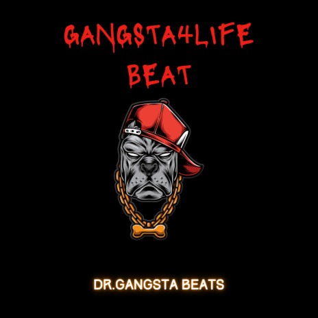 Gangsta4Life Beat | Boomplay Music
