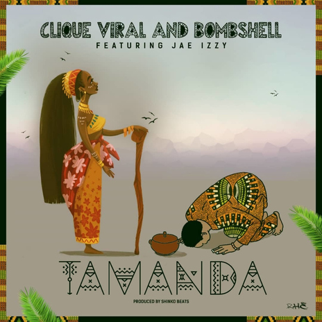 Tamanda (feat. Bombshell and Jae Izzy) | Boomplay Music