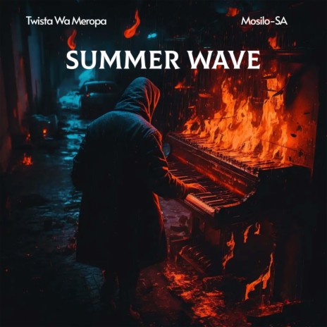 Summer Wave ft. Mosilo-SA | Boomplay Music