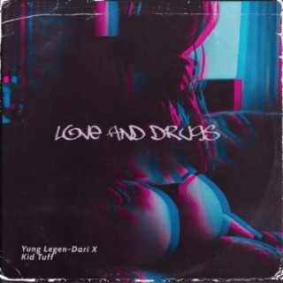 Love and Drugs