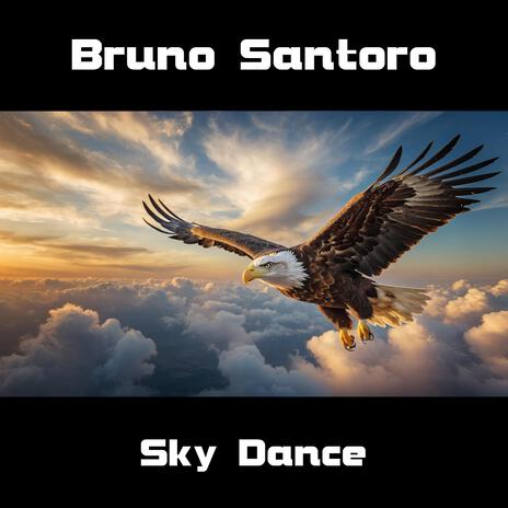 Sky Dance | Boomplay Music