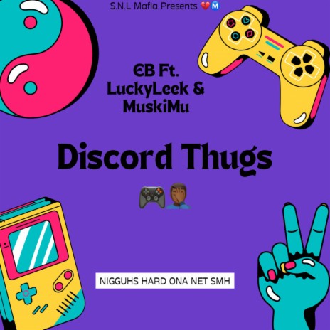 Discord Thugs ft. LuckyLeek & Muski Mu | Boomplay Music