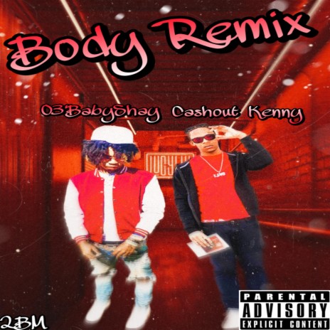 Body (Remix) ft. Cashout Kenny | Boomplay Music