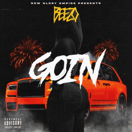 Goin | Boomplay Music