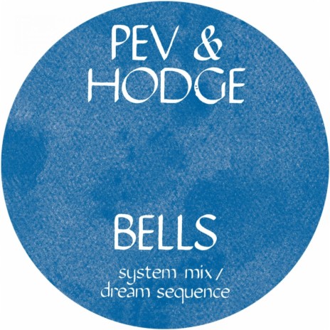 Bells (System Mix) ft. Hodge | Boomplay Music