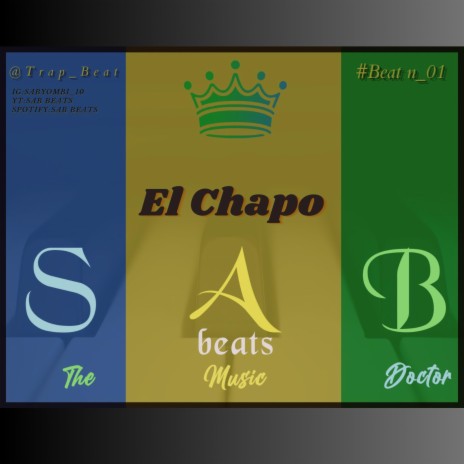 El Chapo | Boomplay Music