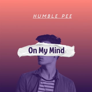 ON MY MIND lyrics | Boomplay Music